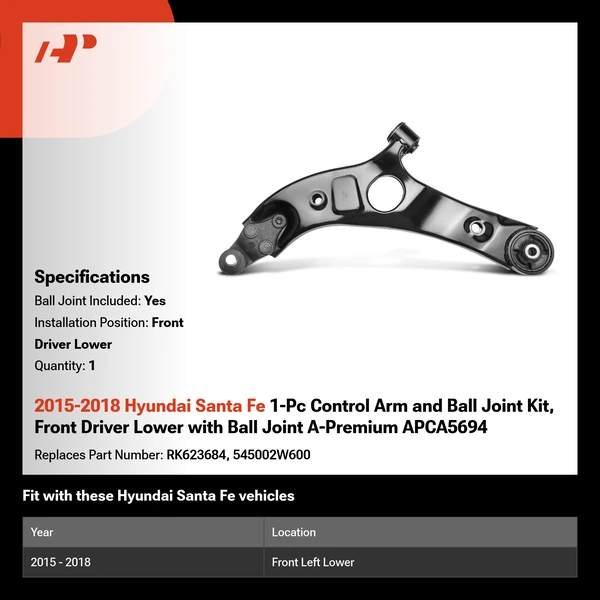 2015-2018 Hyundai Santa Fe 1-Pc Control Arm and Ball Joint Kit, Front Driver Lower with Ball Joint A-Premium APCA5694