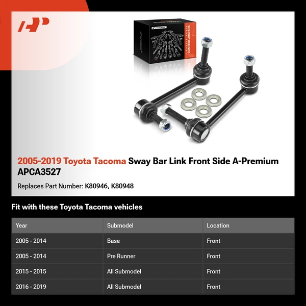 2005-2019 Toyota Tacoma Sway Bar Link Front Side A-Premium APCA3527