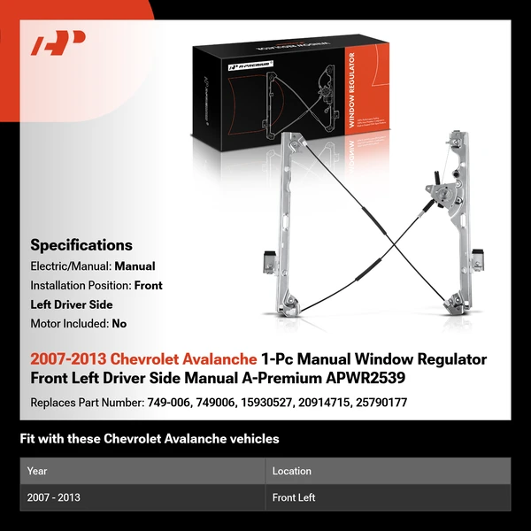2007-2013 Chevrolet Avalanche 1-Pc Manual Window Regulator Front Left Driver Side Manual A-Premium APWR2539