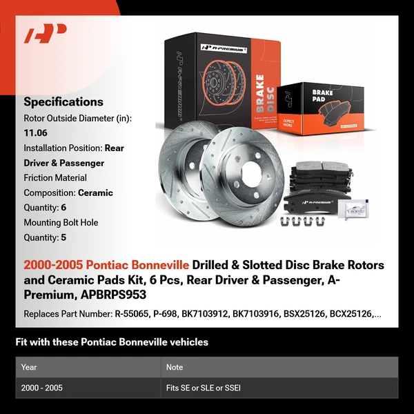2000-2005 Pontiac Bonneville Drilled & Slotted Disc Brake Rotors and Ceramic Pads Kit, 6 Pcs, Rear Driver & Passenger, A-Premium, APBRPS953