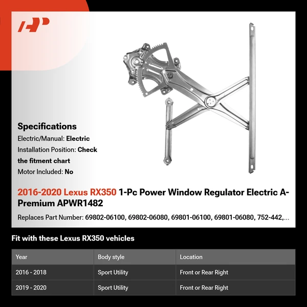2016-2020 Lexus RX350 1-Pc Power Window Regulator Electric A-Premium APWR1482