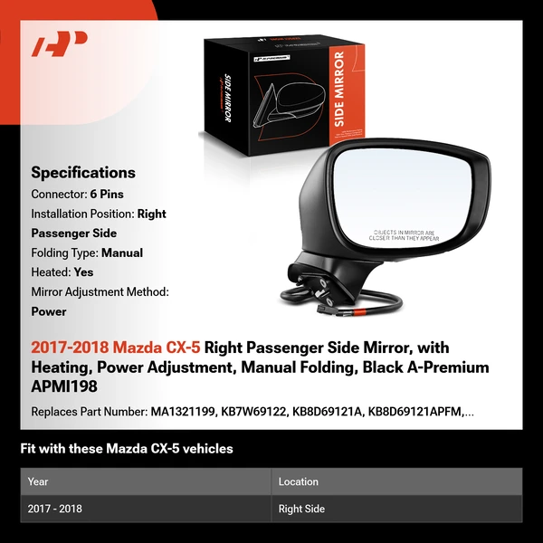 2017-2018 Mazda CX-5 Right Passenger Side Mirror, with Heating, Power Adjustment, Manual Folding, Black A-Premium APMI198
