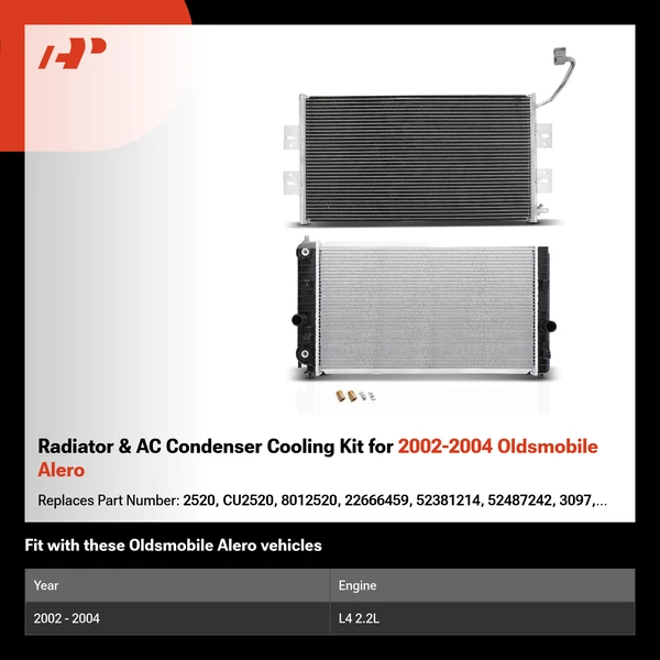 Radiator & AC Condenser Cooling Kit for 2002-2004 Oldsmobile Alero
