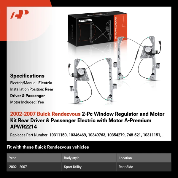 2002-2007 Buick Rendezvous 2-Pc Window Regulator and Motor Kit Rear Driver & Passenger Electric with Motor A-Premium APWR2214