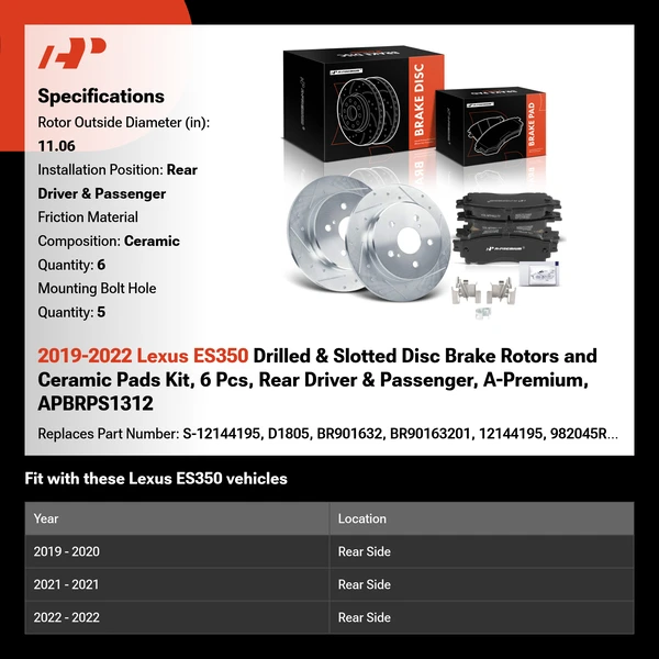 2019-2022 Lexus ES350 Drilled & Slotted Disc Brake Rotors and Ceramic Pads Kit, 6 Pcs, Rear Driver & Passenger, A-Premium, APBRPS1312