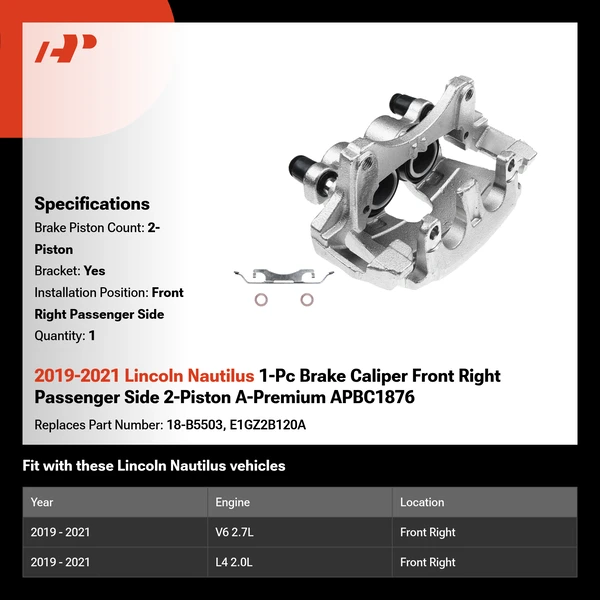 2019-2021 Lincoln Nautilus 1-Pc Brake Caliper Front Right Passenger Side 2-Piston A-Premium APBC1876