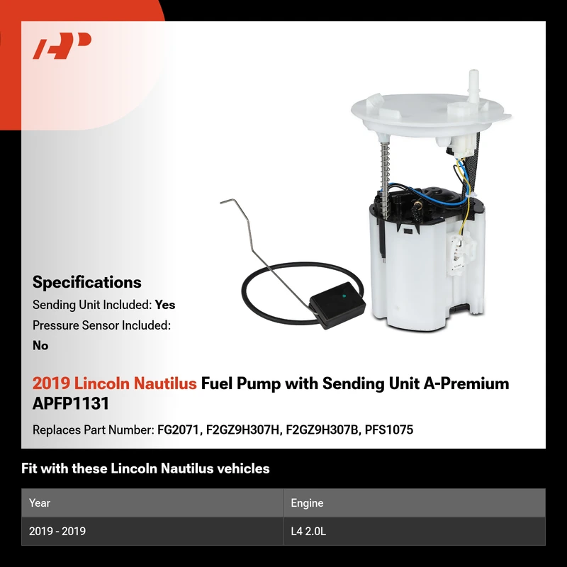 2019 Lincoln Nautilus Fuel Pump with Sending Unit A-Premium APFP1131
