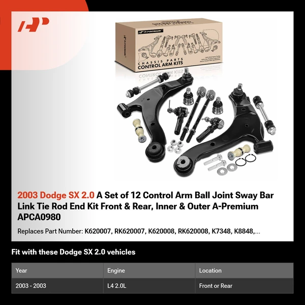 2003 Dodge SX 2.0 A Set of 12 Control Arm Ball Joint Sway Bar Link Tie Rod End Kit Front & Rear, Inner & Outer A-Premium APCA0980