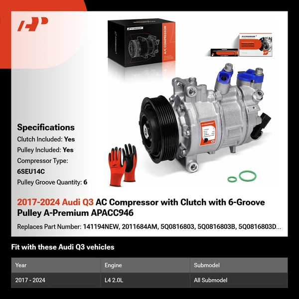 2017-2024 Audi Q3 AC Compressor with Clutch with 6-Groove Pulley A-Premium APACC946