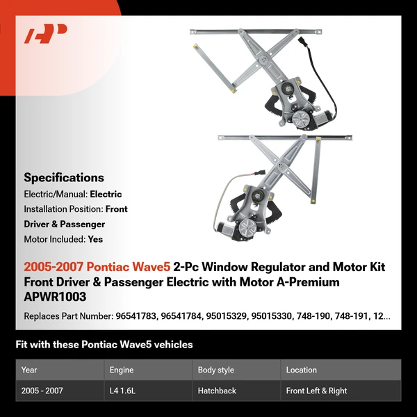2005-2007 Pontiac Wave5 2-Pc Window Regulator and Motor Kit Front Driver & Passenger Electric with Motor A-Premium APWR1003