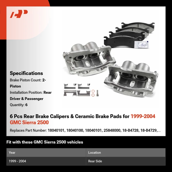 6 Pcs Rear Brake Calipers & Ceramic Brake Pads for 1999-2004 GMC Sierra 2500