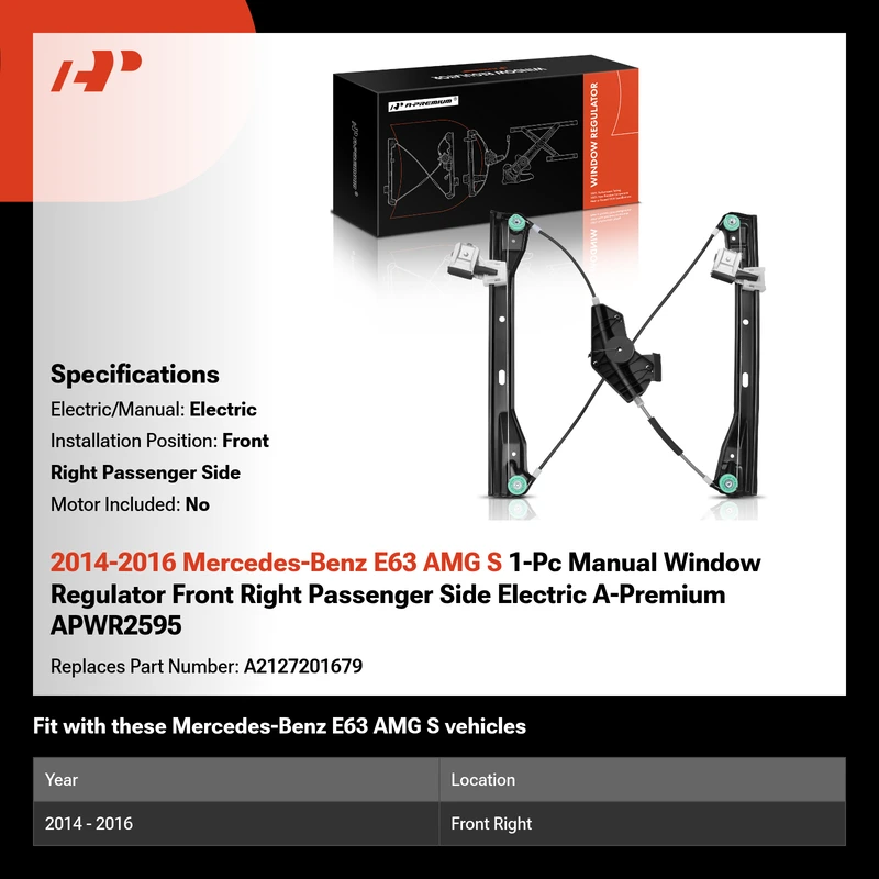 2014-2016 Mercedes-Benz E63 AMG S 1-Pc Manual Window Regulator Front Right Passenger Side Electric A-Premium APWR2595