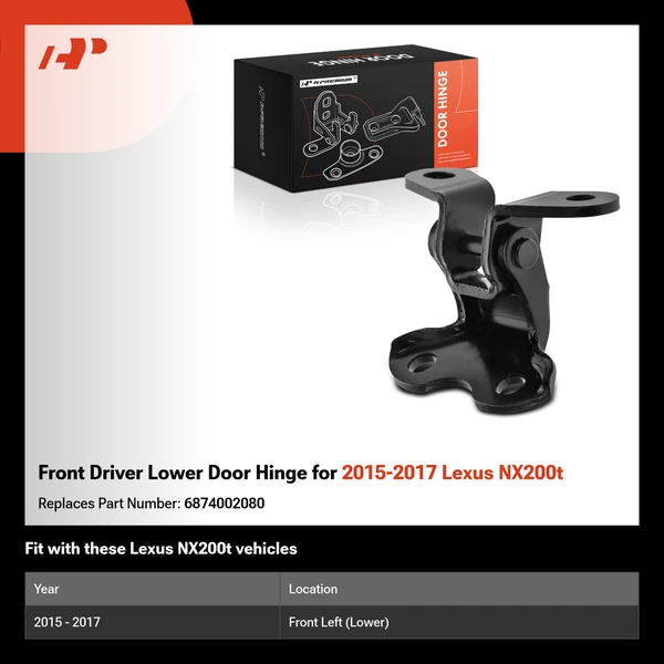 Front Driver Lower Door Hinge for 2015-2017 Lexus NX200t