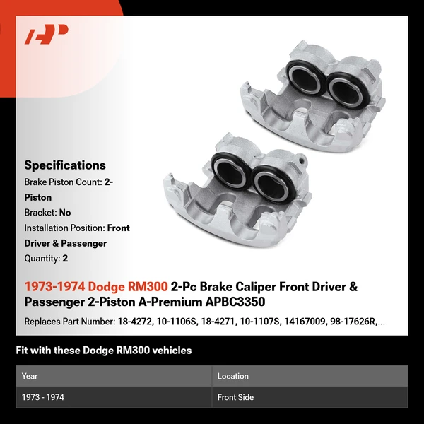 1973-1974 Dodge RM300 2-Pc Brake Caliper Front Driver & Passenger 2-Piston A-Premium APBC3350