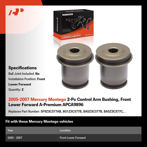 2005-2007 Mercury Montego 2-Pc Control Arm Bushing, Front Lower Forward A-Premium APCA9896