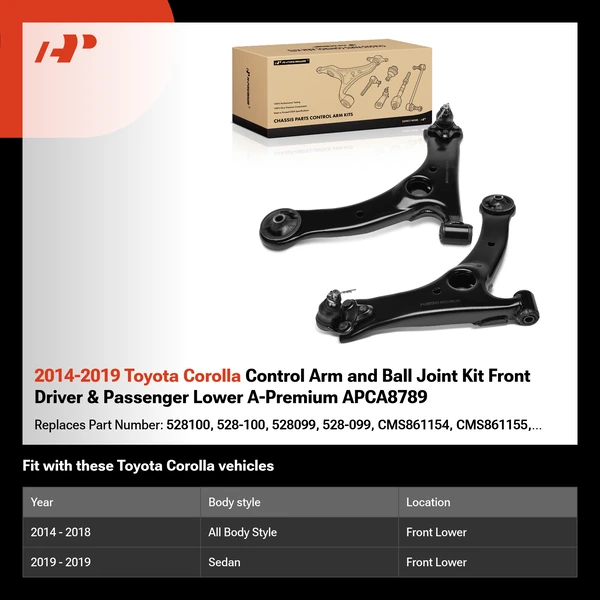 2014-2019 Toyota Corolla Control Arm and Ball Joint Kit Front Driver & Passenger Lower A-Premium APCA8789