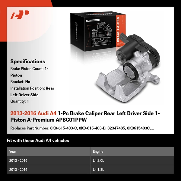 2013-2016 Audi A4 1-Pc Brake Caliper Rear Left Driver Side 1-Piston A-Premium APBC01PPW