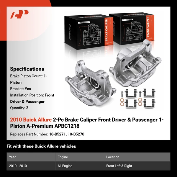 2010 Buick Allure 2-Pc Brake Caliper Front Driver & Passenger 1-Piston A-Premium APBC1218