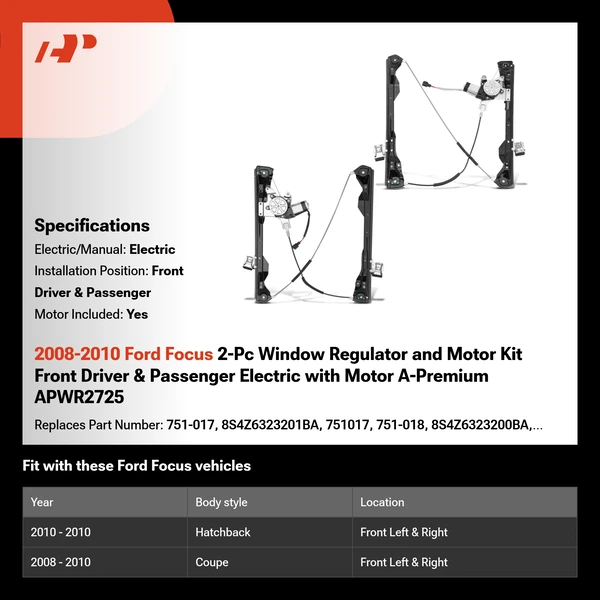 2008-2010 Ford Focus 2-Pc Window Regulator and Motor Kit Front Driver & Passenger Electric with Motor A-Premium APWR2725