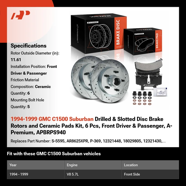 1994-1999 GMC C1500 Suburban Drilled & Slotted Disc Brake Rotors and Ceramic Pads Kit, 6 Pcs, Front Driver & Passenger, A-Premium, APBRPS940