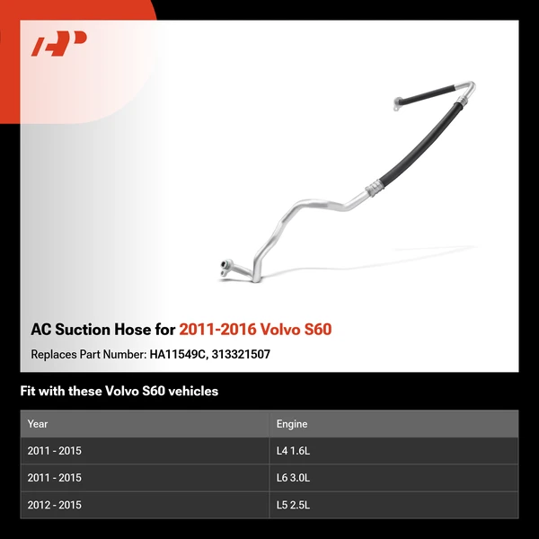 AC Suction Hose for 2011-2016 Volvo S60
