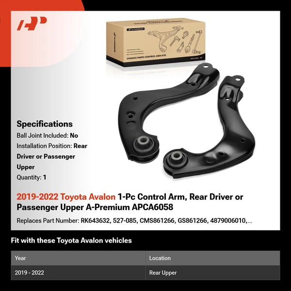 2019-2022 Toyota Avalon 1-Pc Control Arm, Rear Driver or Passenger Upper A-Premium APCA6058
