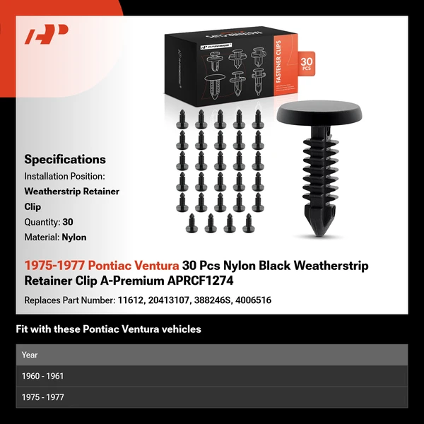 1975-1977 Pontiac Ventura 30 Pcs Nylon Black Weatherstrip Retainer Clip A-Premium APRCF1274