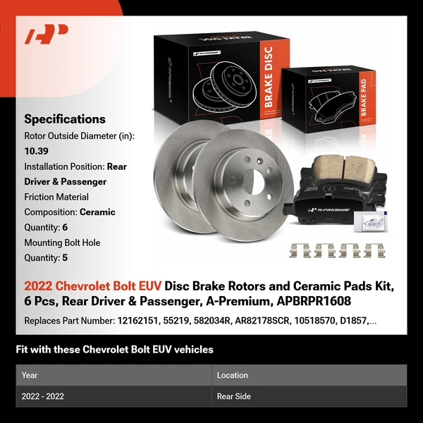 2022 Chevrolet Bolt EUV Disc Brake Rotors and Ceramic Pads Kit, 6 Pcs, Rear Driver & Passenger, A-Premium, APBRPR1608