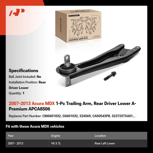 2007-2013 Acura MDX 1-Pc Trailing Arm, Rear Driver Lower A-Premium APCA8506