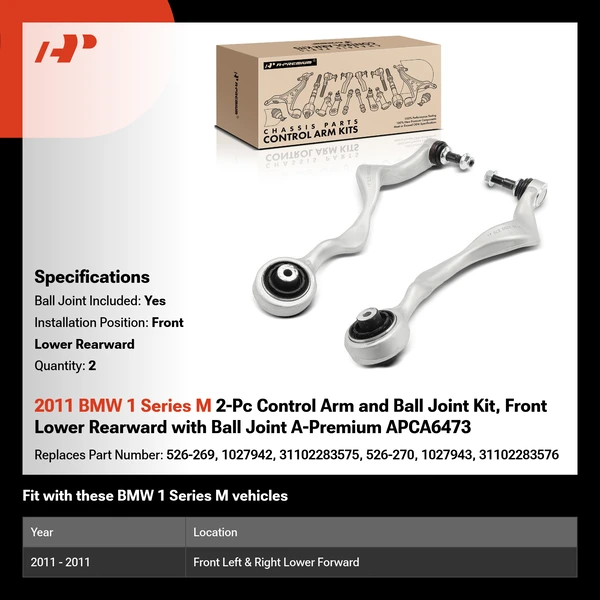 2011 BMW 1 Series M 2-Pc Control Arm and Ball Joint Kit, Front Lower Rearward with Ball Joint A-Premium APCA6473