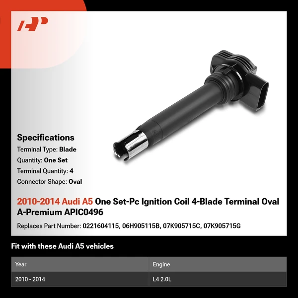 2010-2014 Audi A5 One Set-Pc Ignition Coil 4-Blade Terminal Oval A-Premium APIC0496