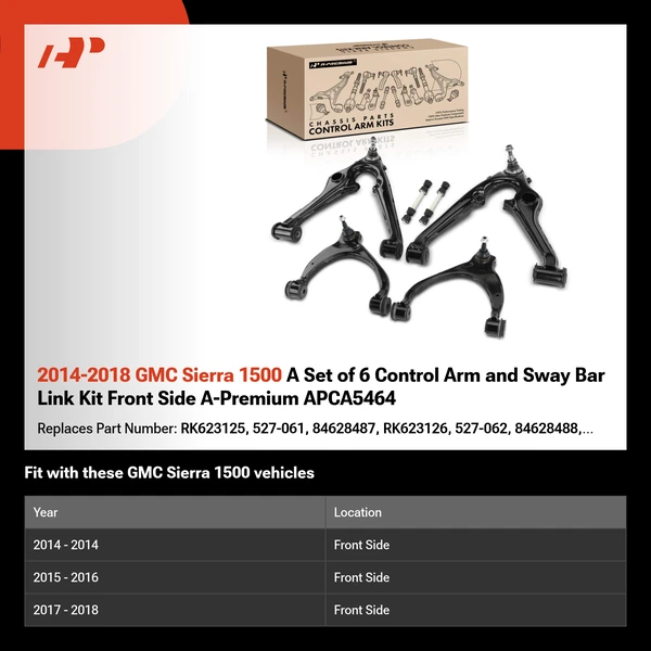 2014-2018 GMC Sierra 1500 A Set of 6 Control Arm and Sway Bar Link Kit Front Side A-Premium APCA5464