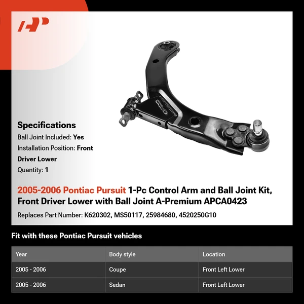 2005-2006 Pontiac Pursuit 1-Pc Control Arm and Ball Joint Kit, Front Driver Lower with Ball Joint A-Premium APCA0423