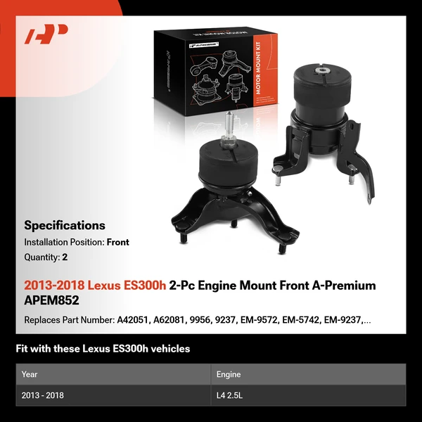 2013-2018 Lexus ES300h 2-Pc Engine Mount Front A-Premium APEM852