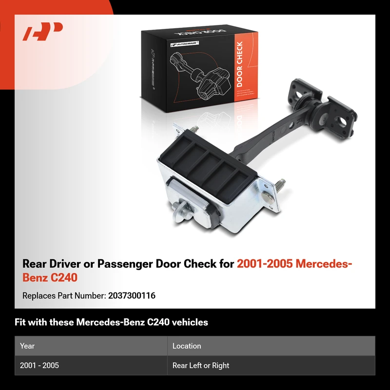 Rear Driver or Passenger Door Check for 2001-2005 Mercedes-Benz C240