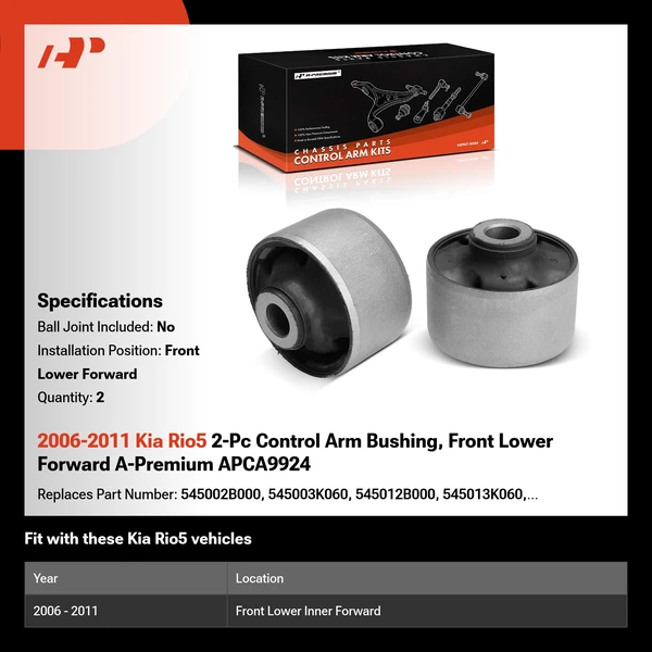 2006-2011 Kia Rio5 2-Pc Control Arm Bushing, Front Lower Forward A-Premium APCA9924