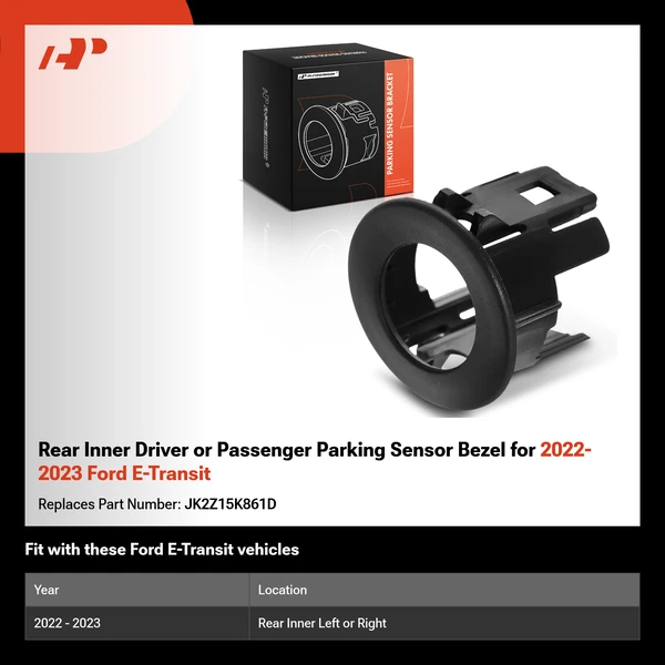Rear Inner Driver or Passenger Parking Sensor Bezel for 2022-2023 Ford E-Transit