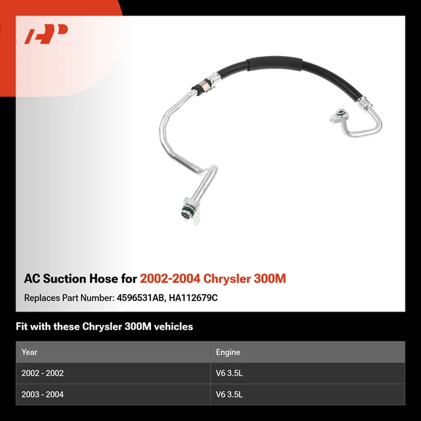 AC Suction Hose for 2002-2004 Chrysler 300M
