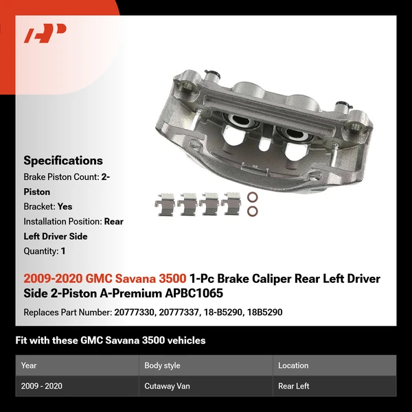 2009-2020 GMC Savana 3500 1-Pc Brake Caliper Rear Left Driver Side 2-Piston A-Premium APBC1065