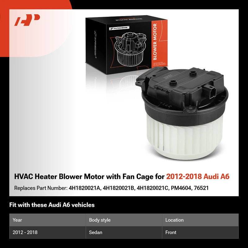 HVAC Heater Blower Motor with Fan Cage for 2012-2018 Audi A6
