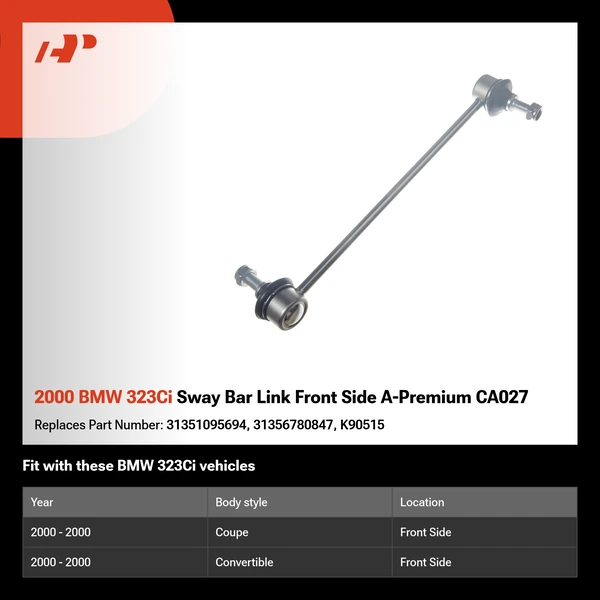 2000 BMW 323Ci Sway Bar Link Front Side A-Premium CA027
