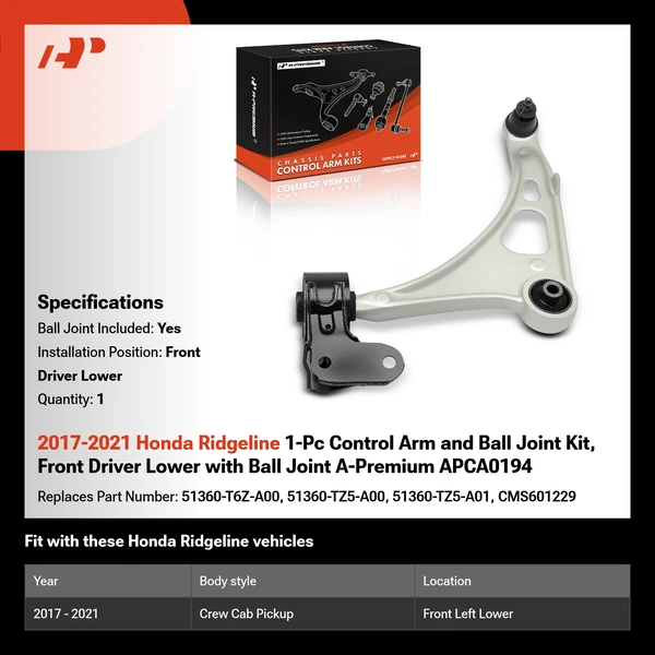 2017-2021 Honda Ridgeline 1-Pc Control Arm and Ball Joint Kit, Front Driver Lower with Ball Joint A-Premium APCA0194