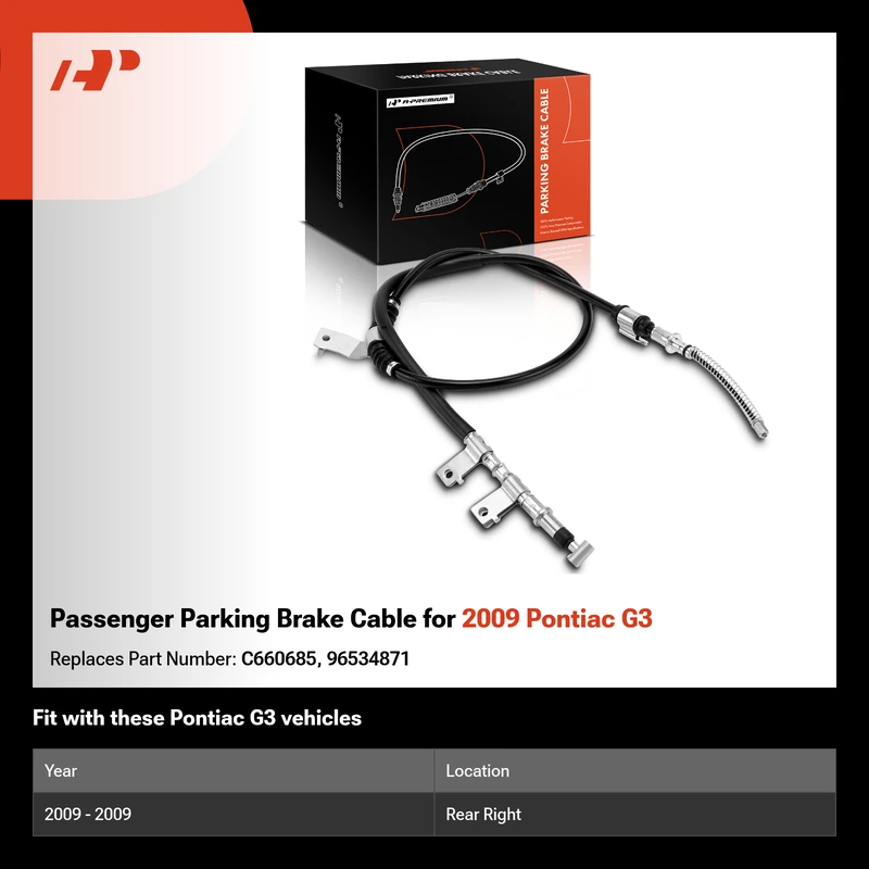 Passenger Parking Brake Cable for 2009 Pontiac G3