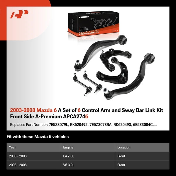 2003-2008 Mazda 6 A Set of 6 Control Arm and Sway Bar Link Kit Front Side A-Premium APCA2746