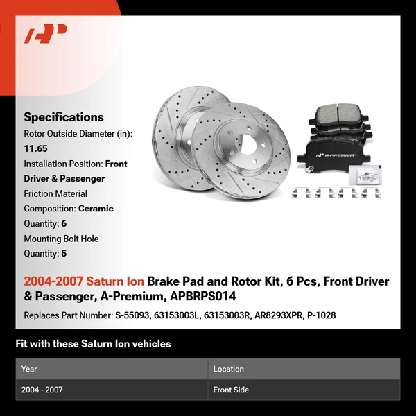 2004-2007 Saturn Ion Brake Pad and Rotor Kit, 6 Pcs, Front Driver & Passenger, A-Premium, APBRPS014