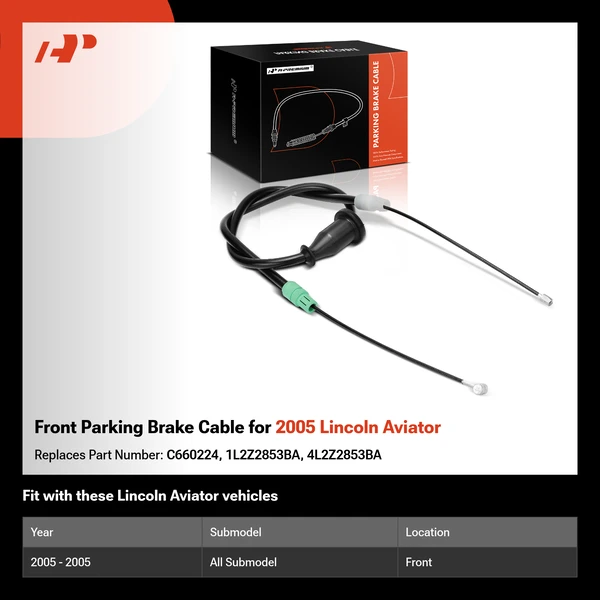Front Parking Brake Cable for 2005 Lincoln Aviator