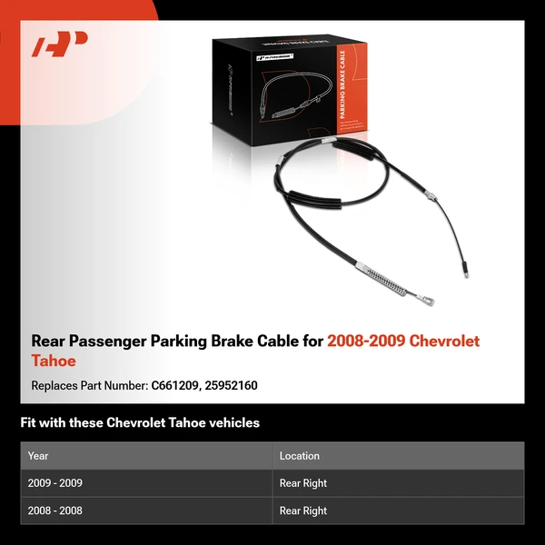 Rear Passenger Parking Brake Cable for 2008-2009 Chevrolet Tahoe