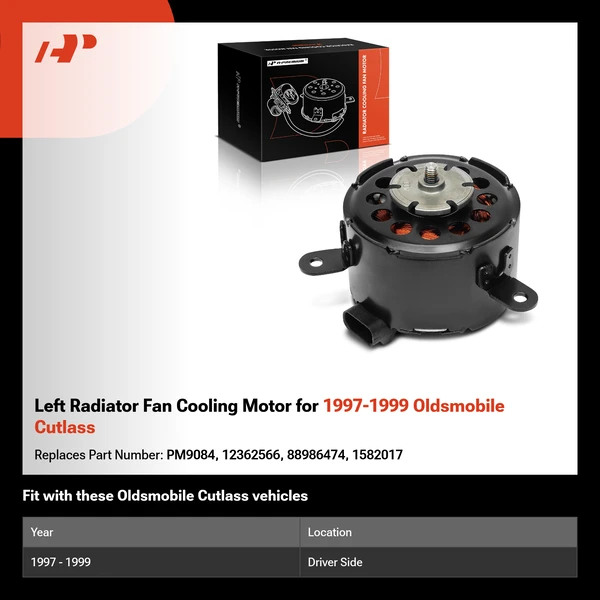 Left Radiator Fan Cooling Motor for 1997-1999 Oldsmobile Cutlass