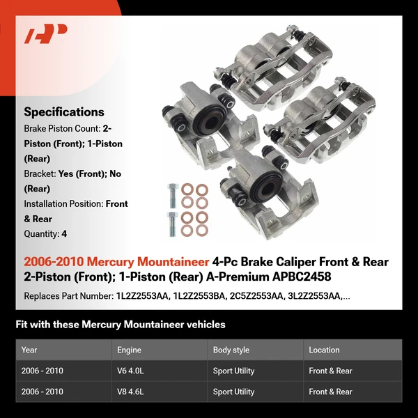 2006-2010 Mercury Mountaineer 4-Pc Brake Caliper Front & Rear 2-Piston (Front); 1-Piston (Rear) A-Premium APBC2458