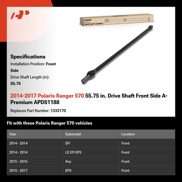 2014-2017 Polaris Ranger 570 55.75 in. Drive Shaft Front Side A-Premium APDS1188